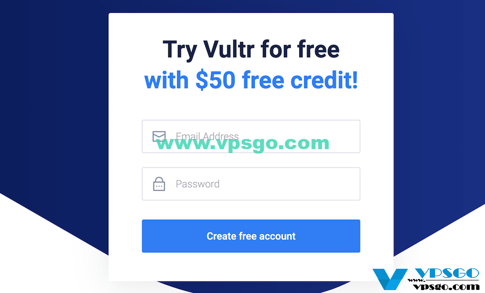 Vultr新用户免费50美元2021